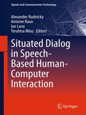 cover image of Situated Dialog in Speech-Based Human-Computer Interaction